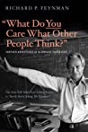 What Do You Care What Other People Think? 