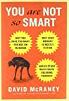 You are not so smart